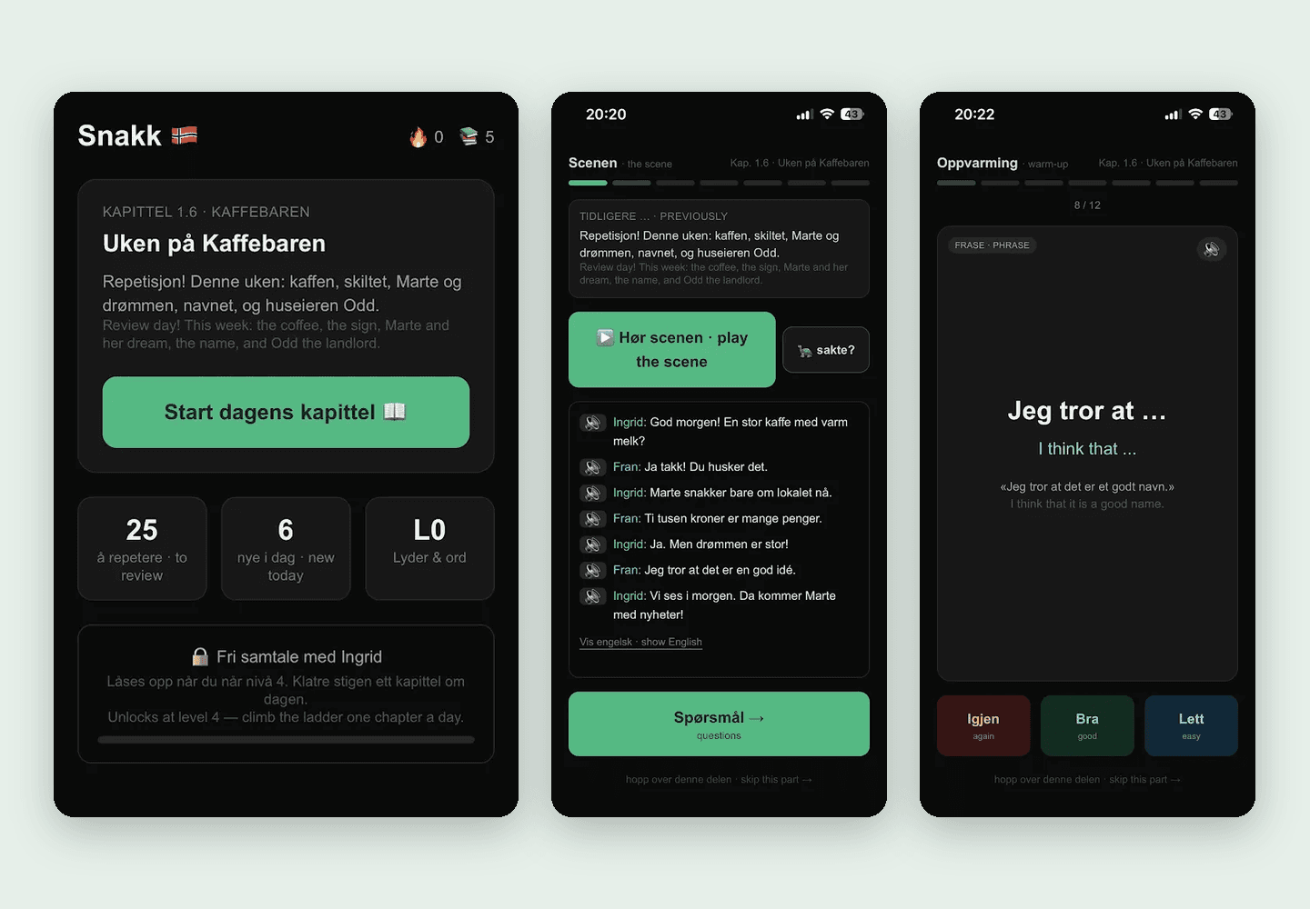 Three Snakk mobile screens: today’s chapter, the scene and the warm-up cards